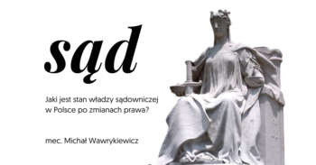 ODWOŁANE Sąd: stan władzy sądowniczej w Polsce po zmianach prawa